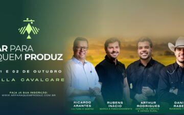 AR Para Quem Produz trará debates sobre como conduzir a fazenda como empresa e prepará-la para as próximas gerações.